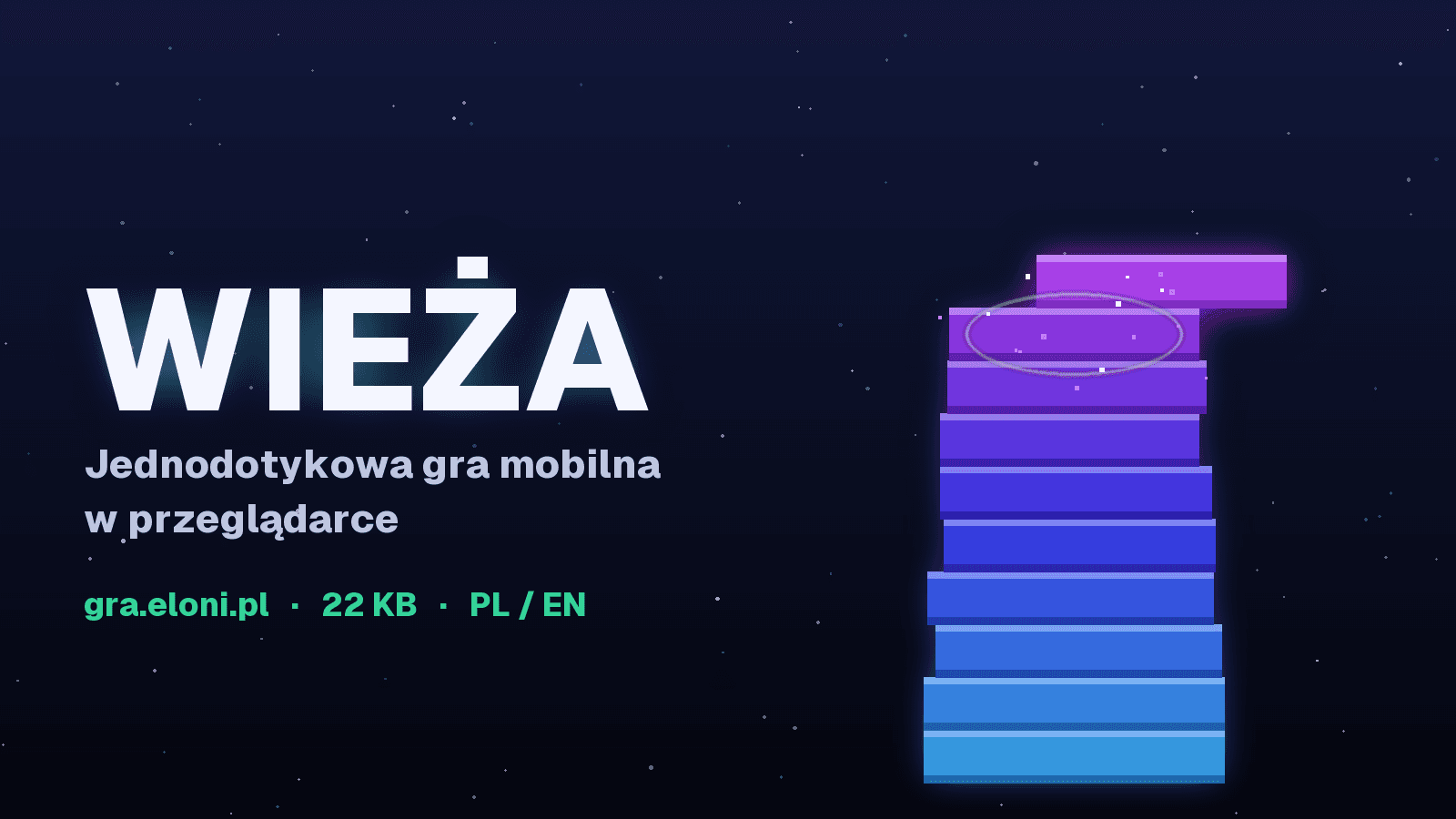 WIEŻA — jednodotykowa gra mobilna w przeglądarce, neonowa wieża z klocków